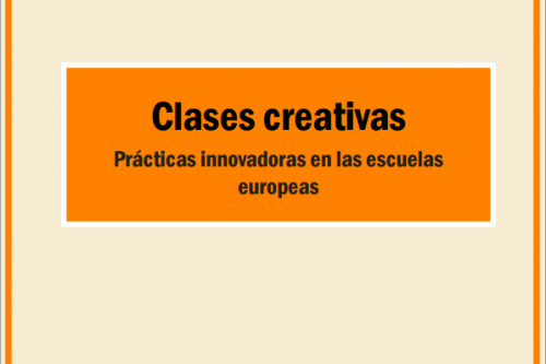 PortadaInforme: Clases creativas. Prácticas innovadoras en las escuelas europeas