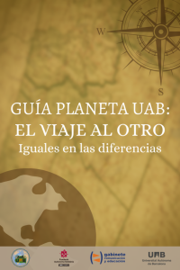 Guía Planeta UAB: El viaje al otro-Iguales en las diferencias