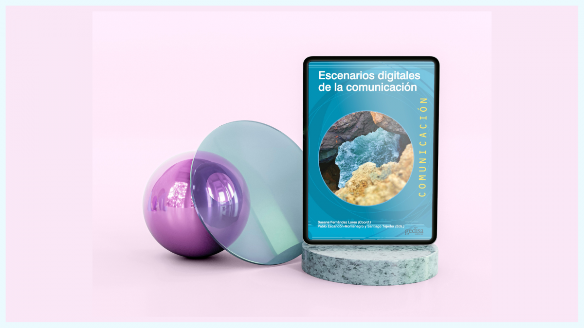 Santiago Tejedor edita el libro ‘Escenarios digitales de la ...