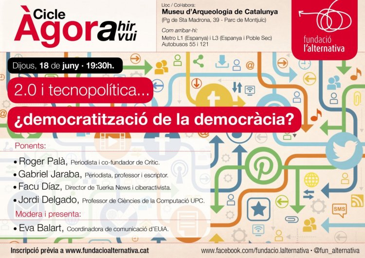 Cartel Debate sobre web 2.0 y tecnopolítica con la fundación la Alternativa