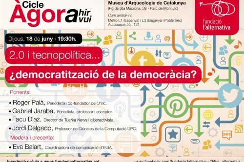 Cartel Debate sobre web 2.0 y tecnopolítica con la fundación la Alternativa