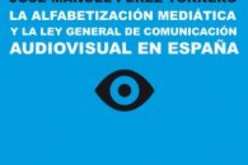 portada La Alfabetización mediática y la ley general de comunicación audiovisual en España