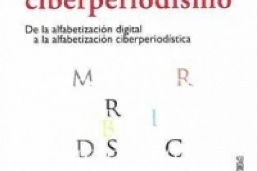 Portada La enseñanza del ciberperiodismo. De la alfabetización digital a la alfabetización ciberperiodística