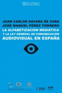 portada La Alfabetización mediática y la ley general de comunicación audiovisual en España
