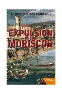 Portada La expulsión de los moriscos