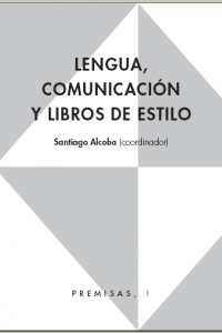 Lengua, Comunicación y Libros de Estilo