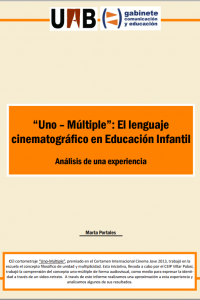 Portada “Uno – Múltiple”: El lenguaje cinematográfico en Educación Infantil. Análisis de una experiencia